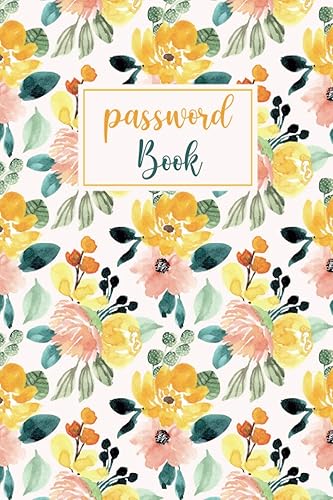 Password Book with Alphabetical tabs large print: password keeper logbook with alphabetized tabbed pages 6x9 | yellow watercolor floral website email ... log book and internet password organizer