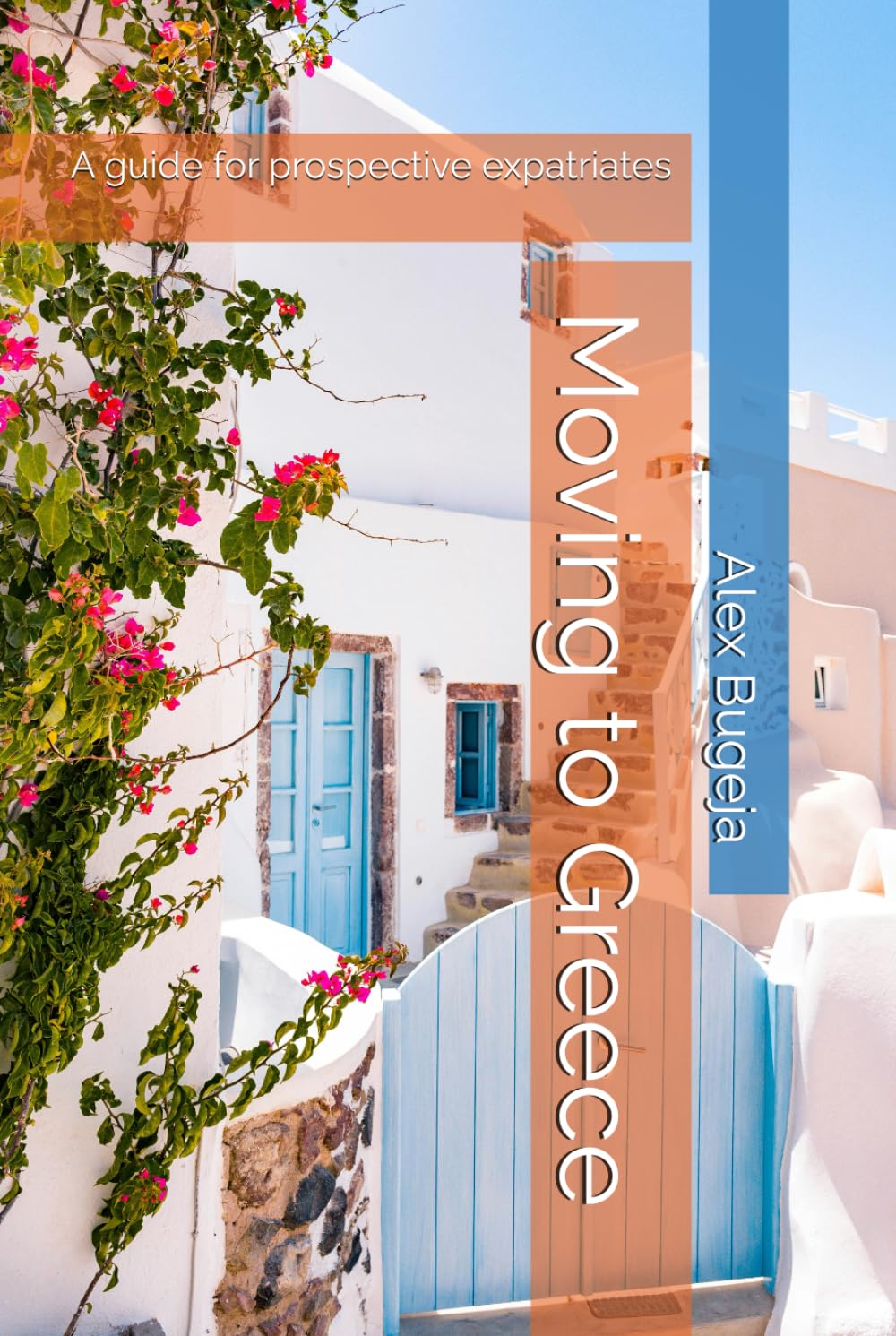 Moving to Greece: A guide for prospective expatriates