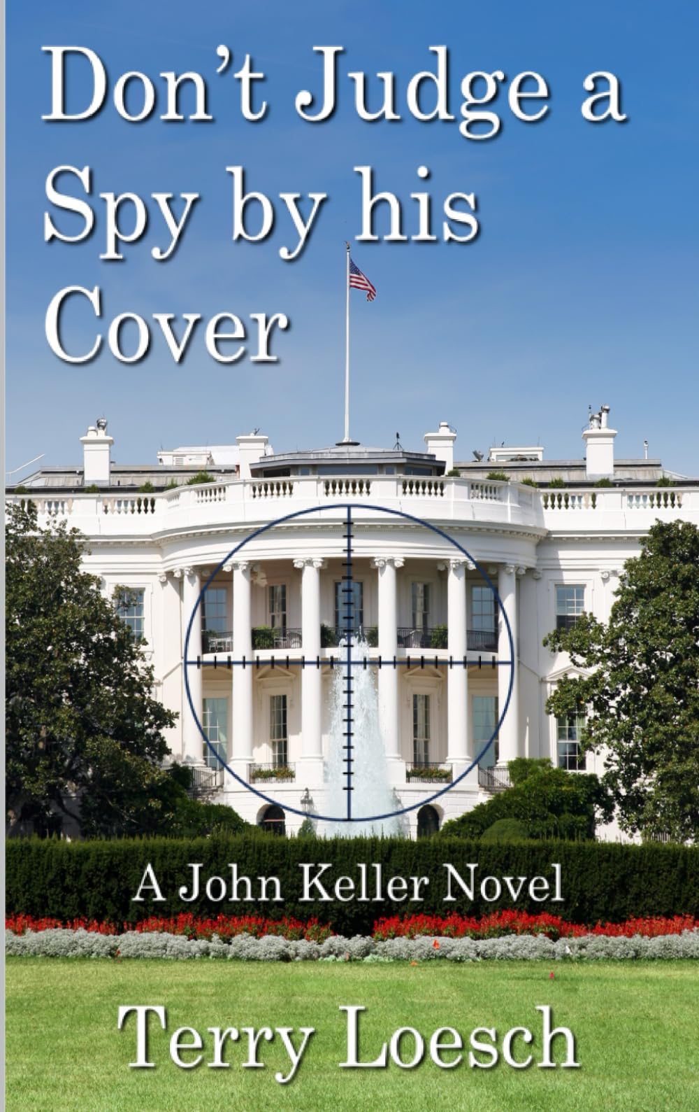 Don't Judge a Spy by his Cover (John Keller)