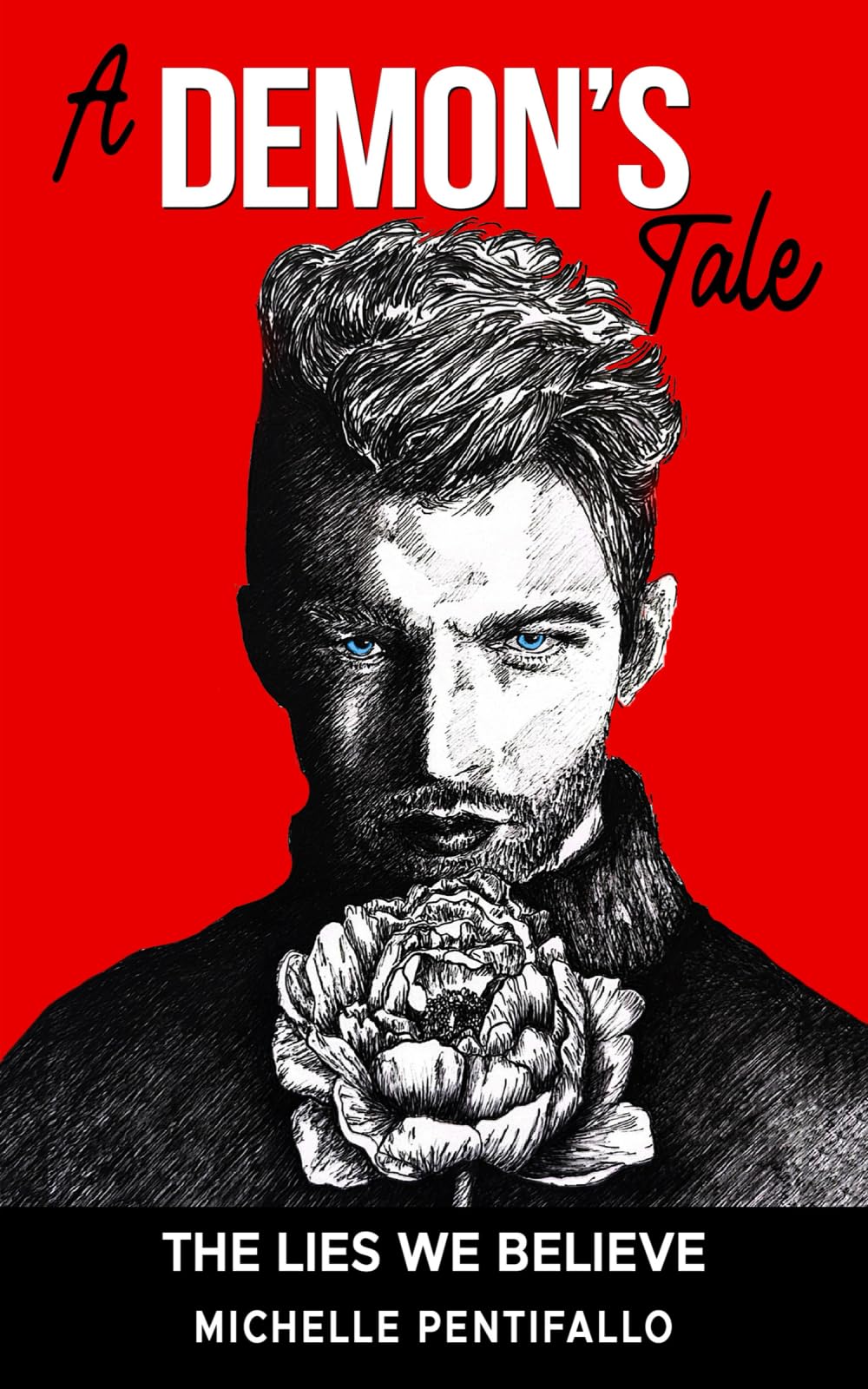 A Demon's Tale: The Lies We Believe