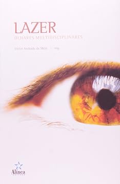 Capa do livro Lazer - Olhares Multidisciplinares - Coleção Estudos Do Lazer