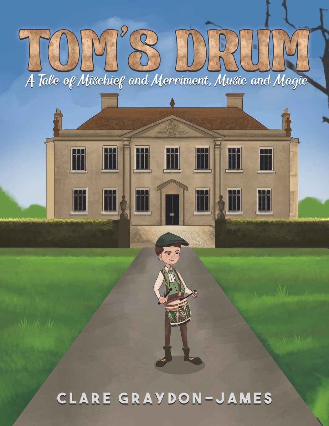Tom's Drum: A Tale of Mischief and Merriment, Music and Magic