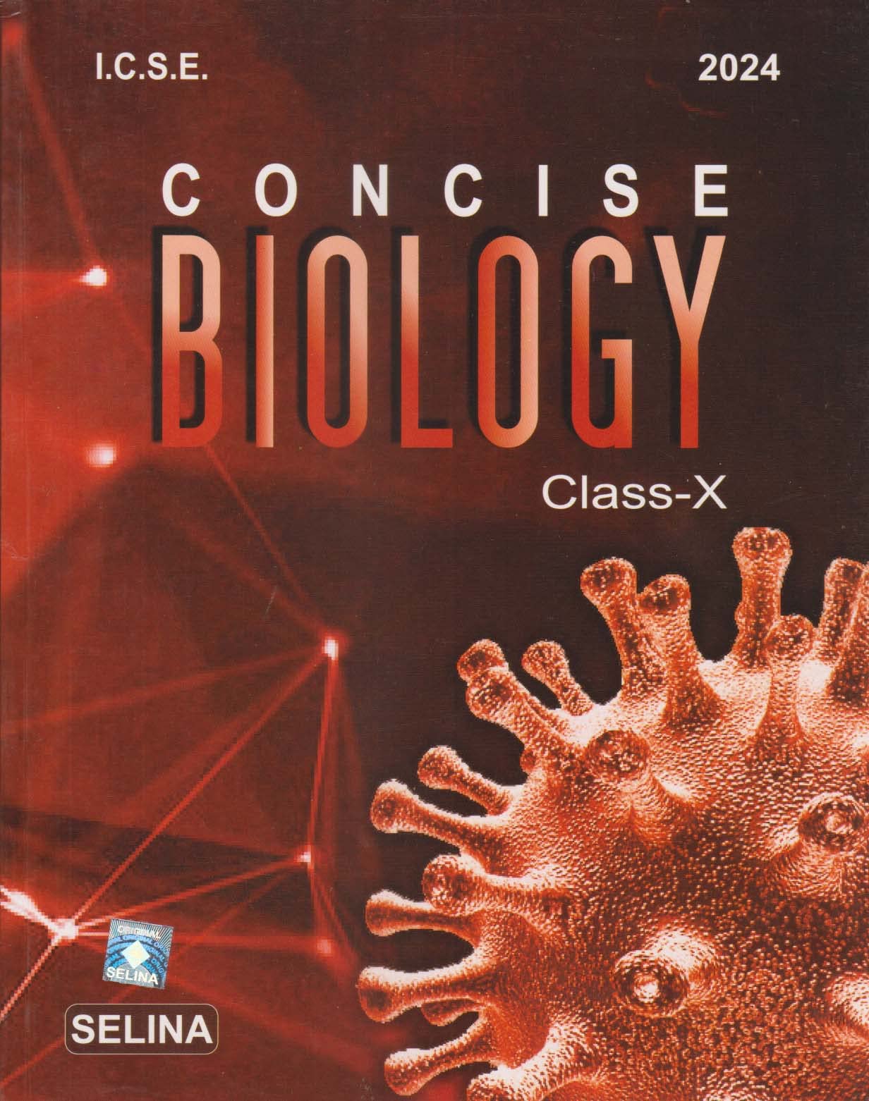 Selina ICSE Concise Biology for ICSE Class 10 (Examination 2023-2024)