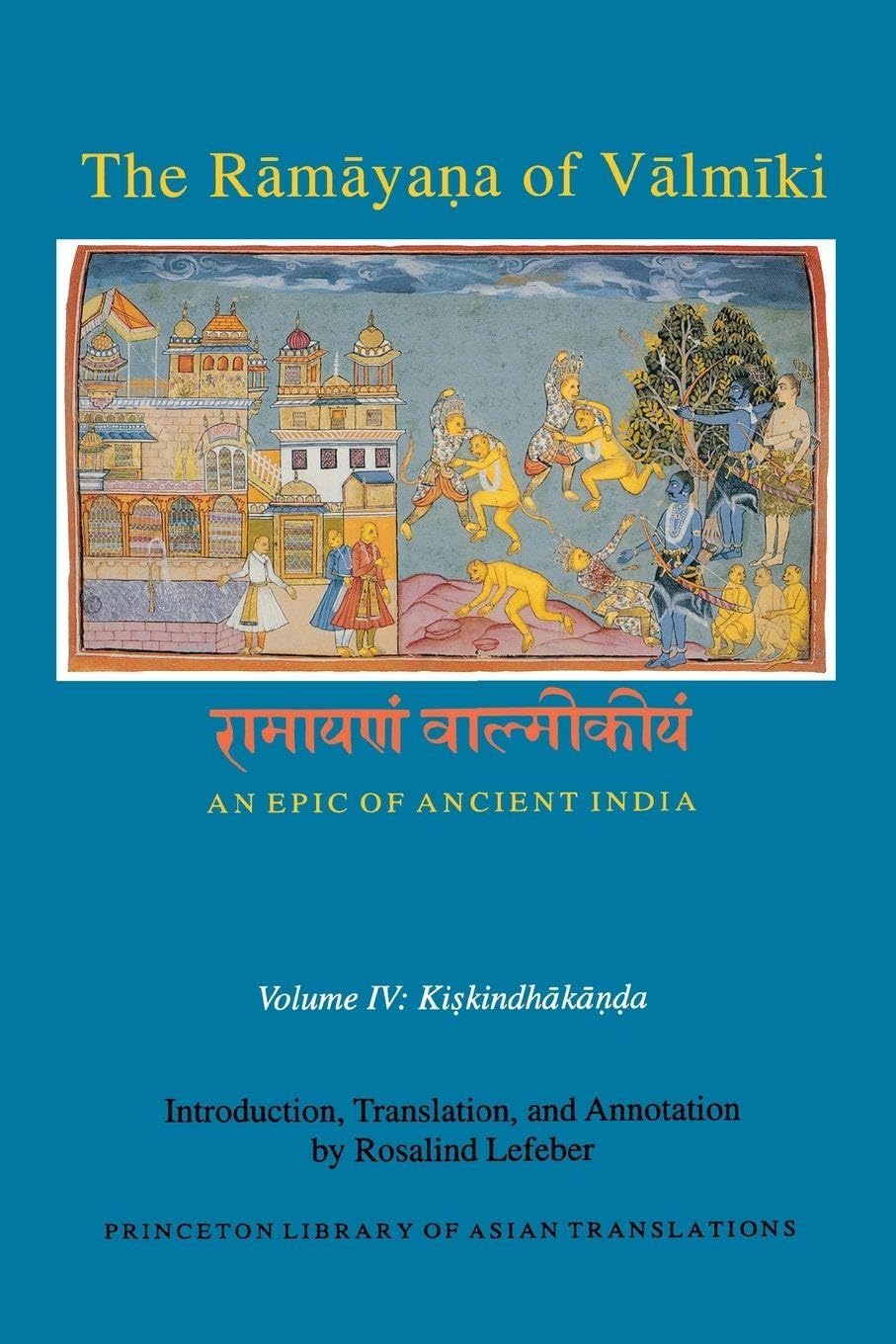 Buy The Ramayana of Valmiki: An Epic of Ancient India; Kiskindhakanda — BookShops.in