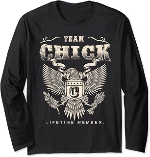 Team CHICK Lifetime Member - CHICK Last Name Long Sleeve T-Shirt