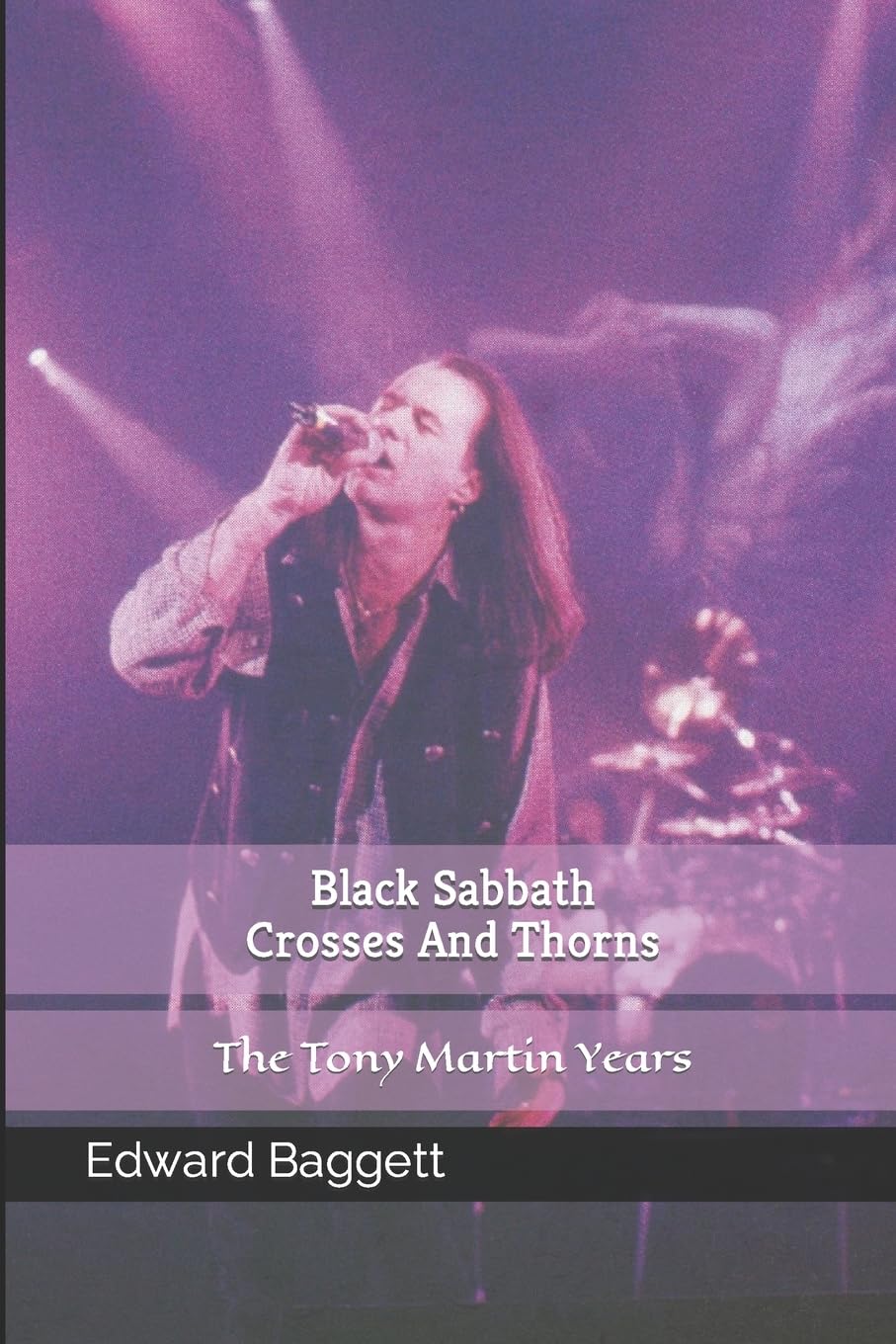Black Sabbath Crosses And Thorns The Tony Martin Years Paperback – Import, 28 March 2015