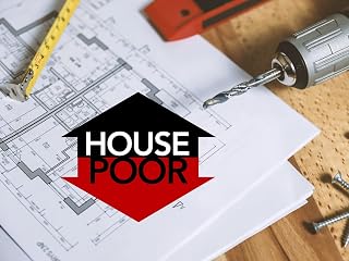 House Poor