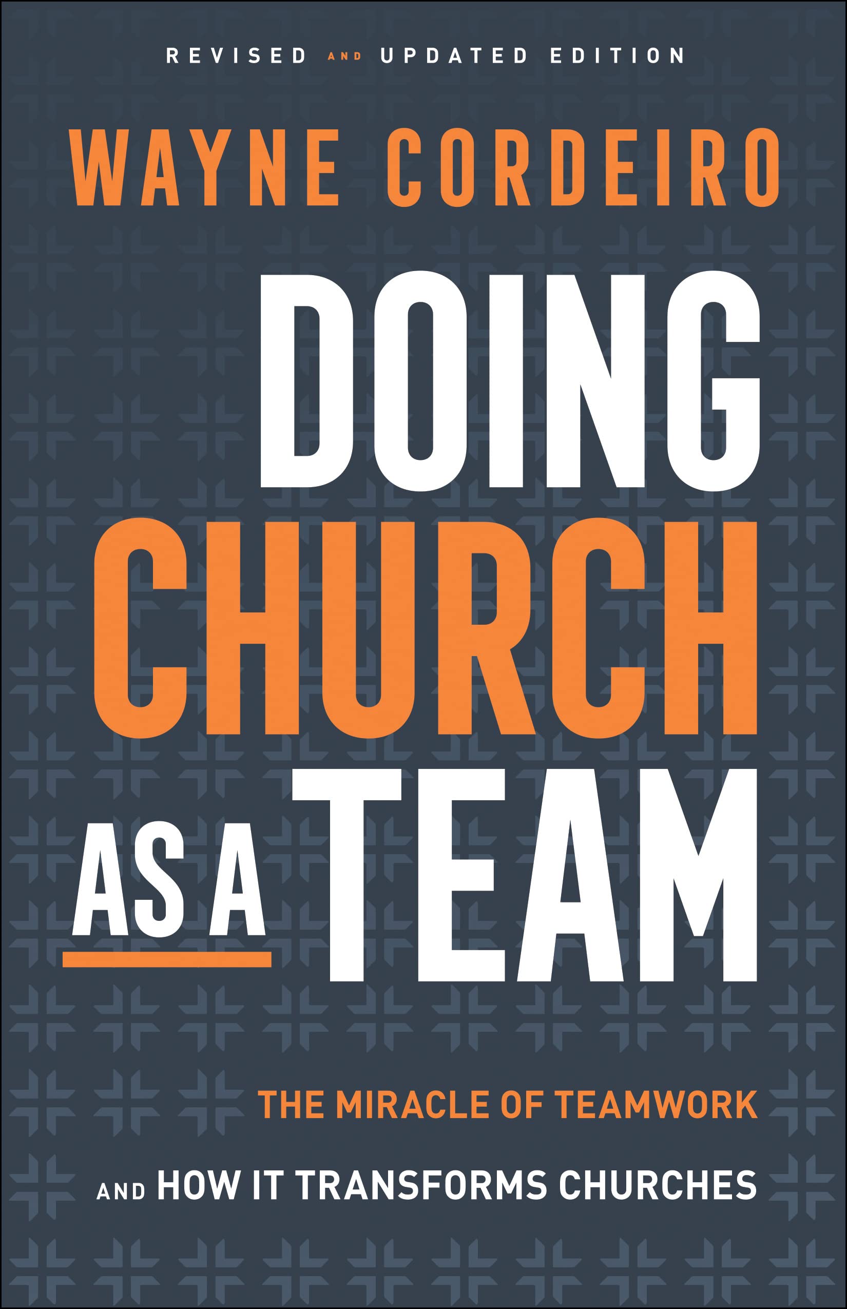 Buy Doing Church As a Team: The Miracle of Teamwork and How It Transforms Churches — BookShops.in