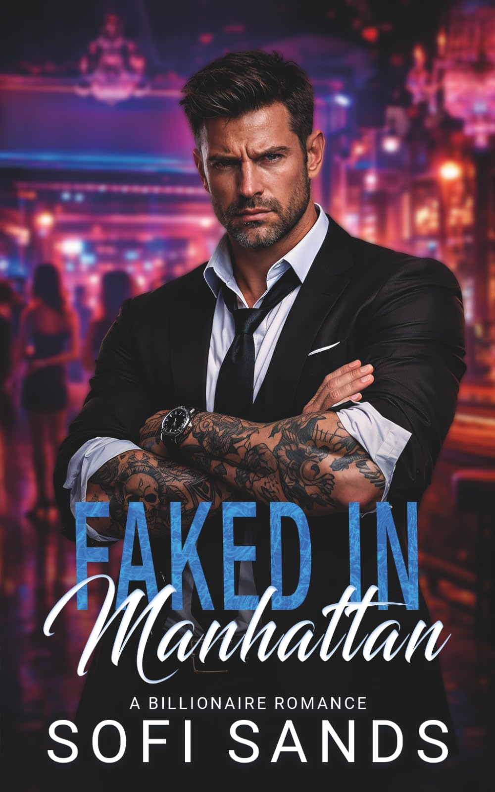 Faked In Manhattan: A Billionaires Romance