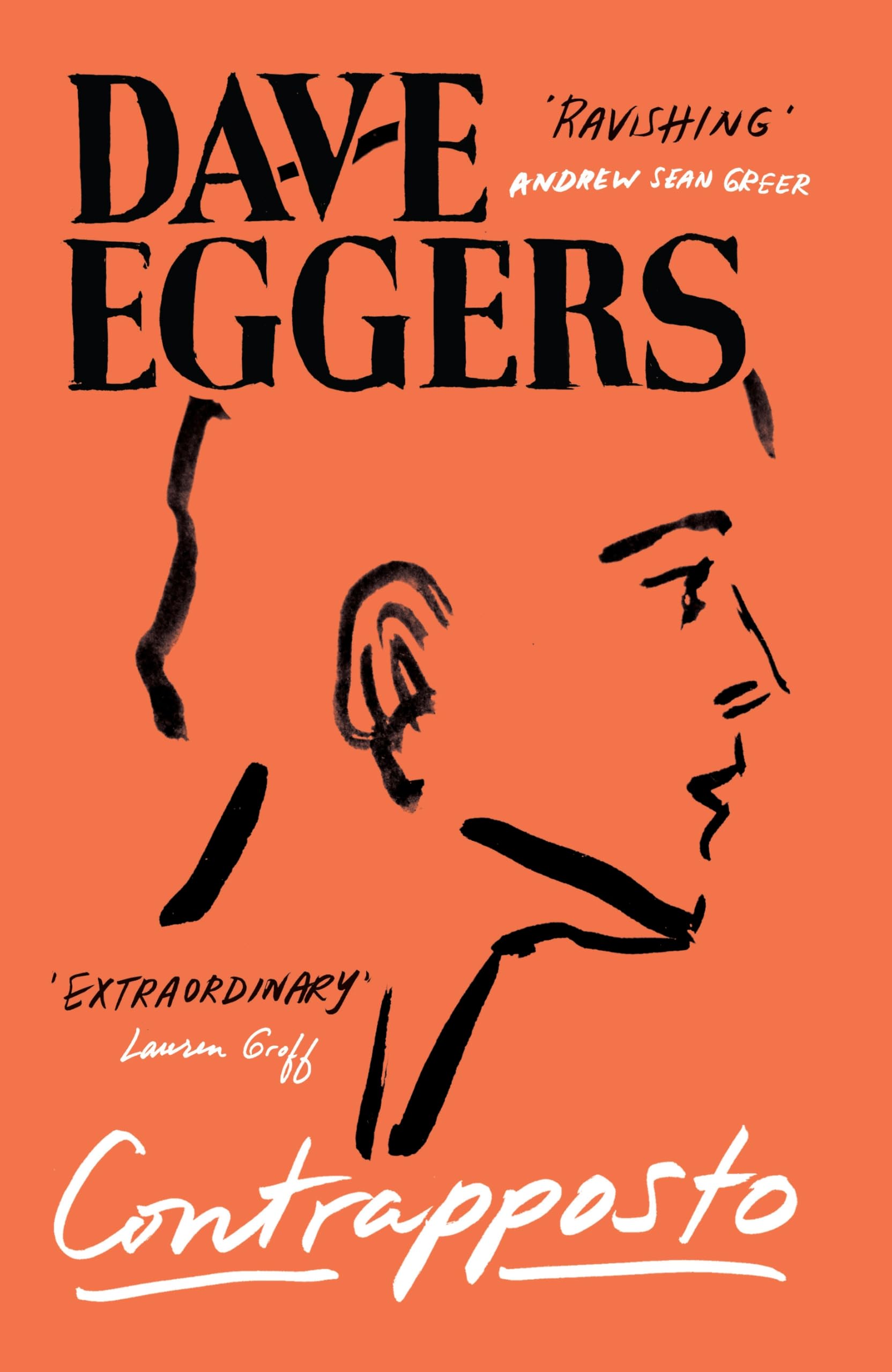Contrapposto by Dave Eggers (Hardback Book)
