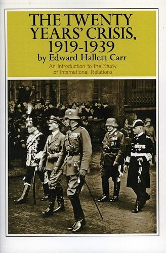 The Twenty Years' Crisis, 1919-1939: An Introduction to the Study of International Relations