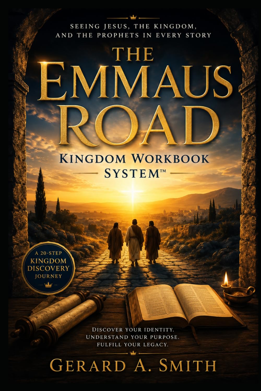 THE EMMAUS ROAD: KINGDOM WORKBOOK SYSTEM