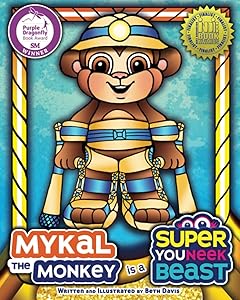 Mykal the Monkey is a Super Youneek Beast
