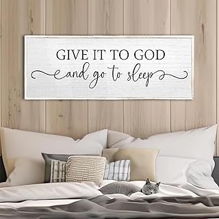 Give It To God And Go To Sleep Wall Decor Sign 40"X15" Master Bedroom