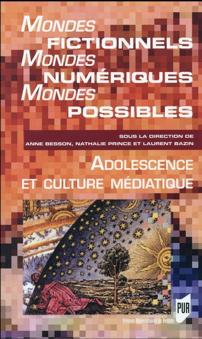 MONDES FICTIONNELS MONDES NUMERIQUES MONDES POSSIB
