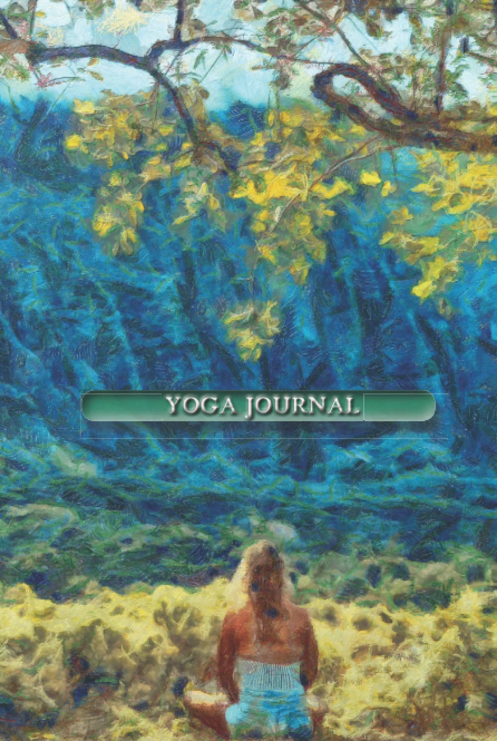 Yoga Journal: A Journal to record your daily practice and your yoga experiences 7/10