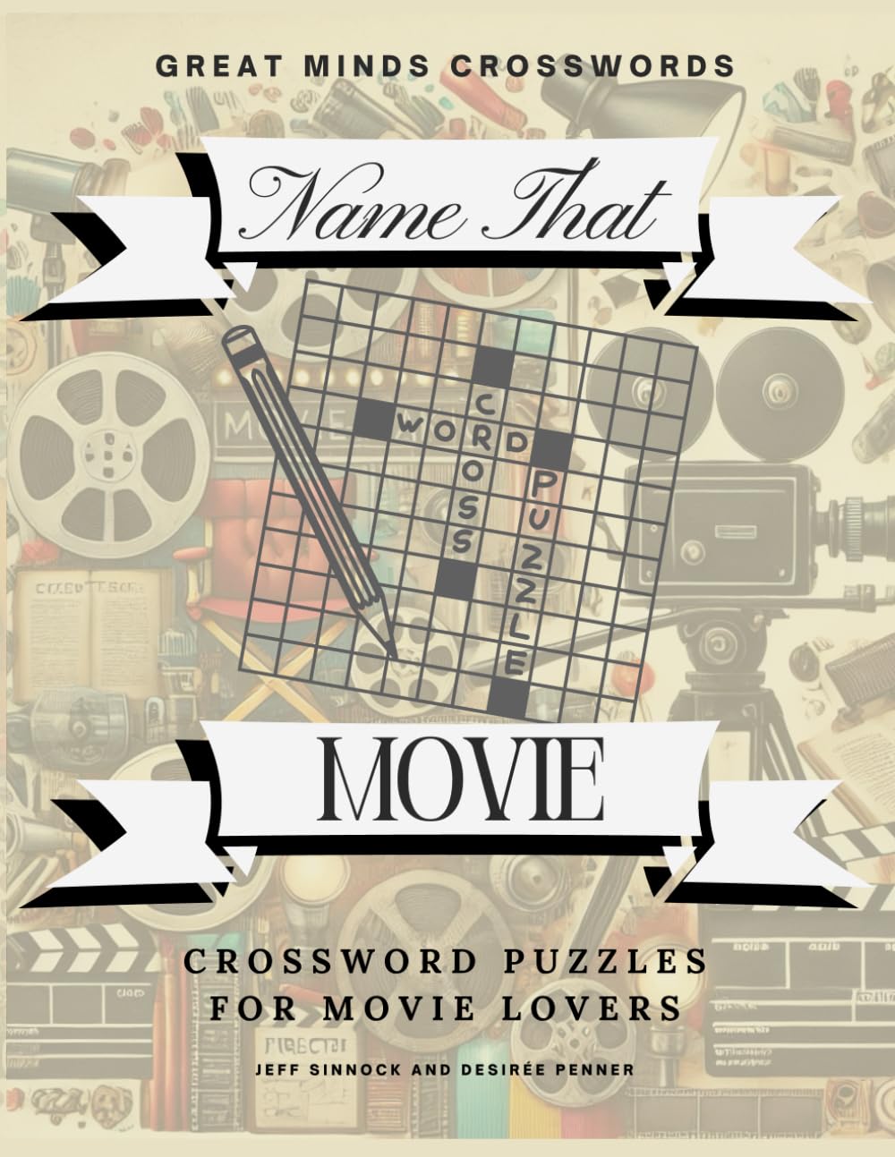 Name That Movie: Crossword Puzzles for Movie Lovers