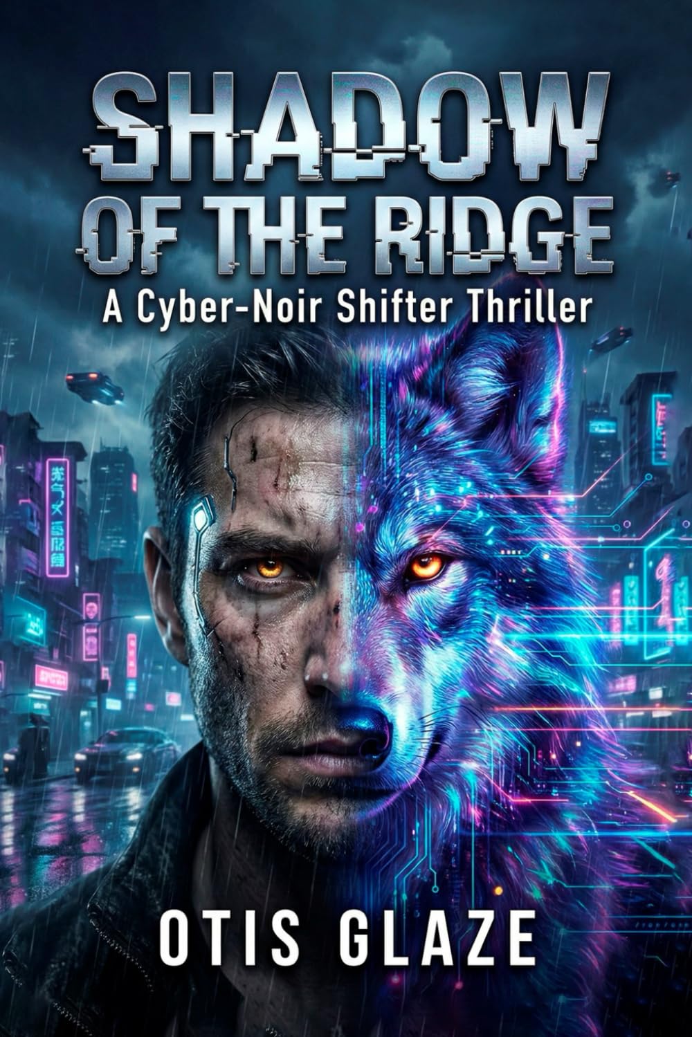 SHADOW OF THE RIDGE: A Cyber-Noir Shifter Thriller