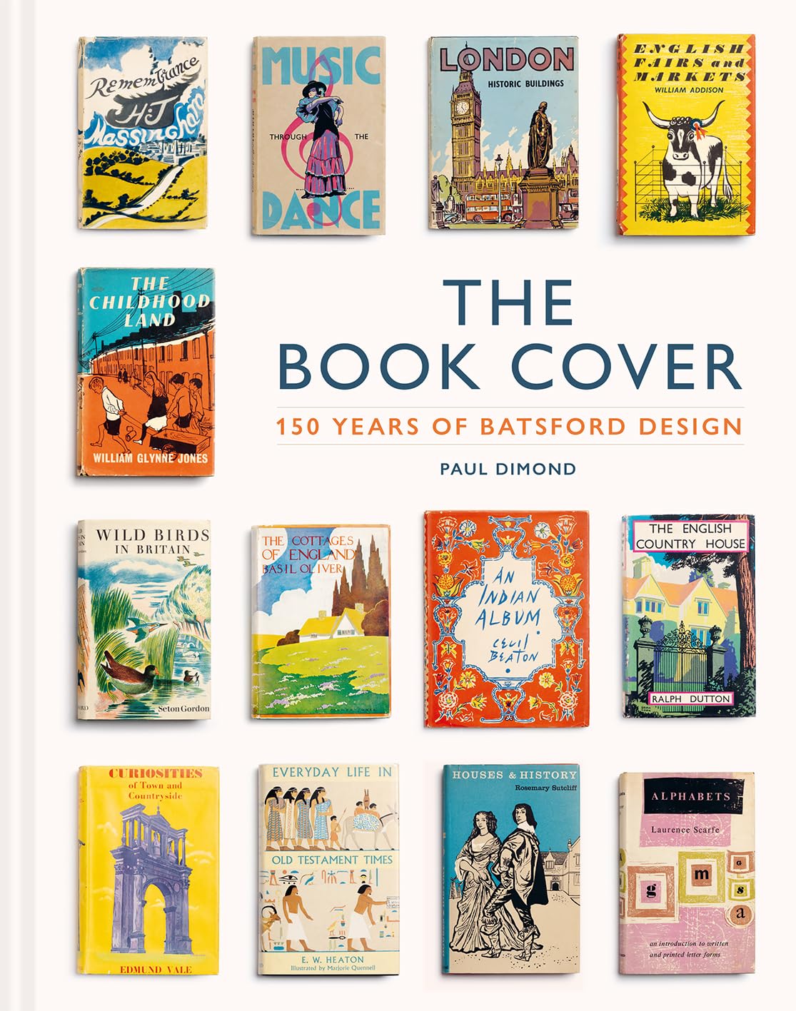 The Book Cover 150 years of Batsford design by Paul Dimond (Hardback Book)