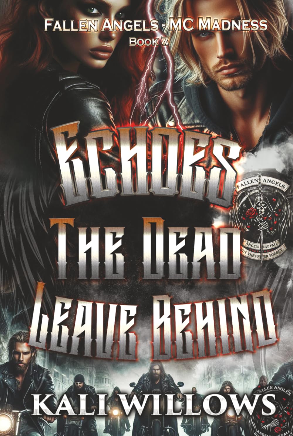 Echoes the Dead Leave Behind (Fallen Angels - MC Madness)