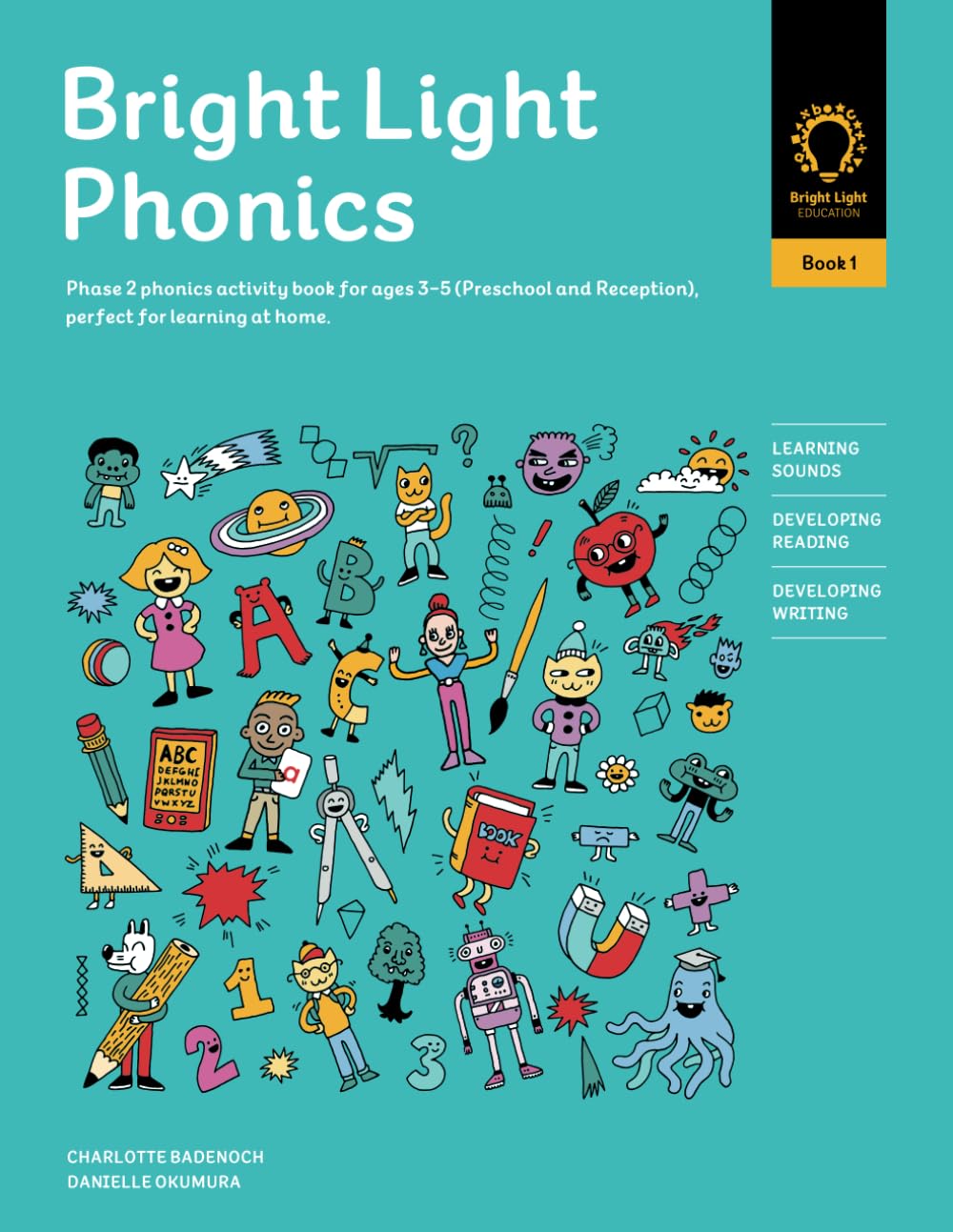 Bright Light Phonics: Book 1: Phase 2 phonics activity book for ages 3-5 (Preschool and Reception), perfect for learning at home.
