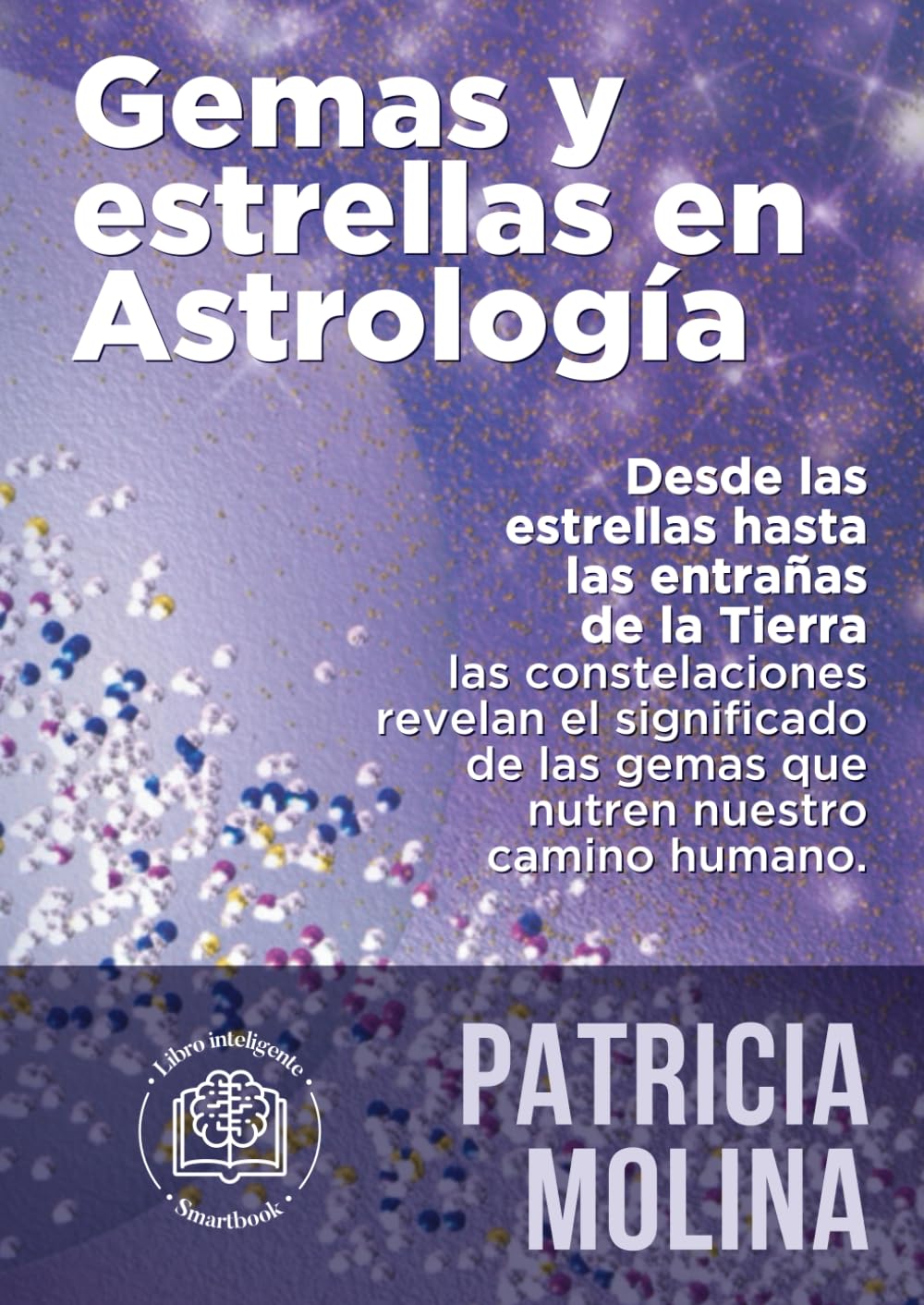 GEMAS Y ESTRELLAS EN ASTROLOGÍA (Spanish Edition)      Paperback – February 20, 2026