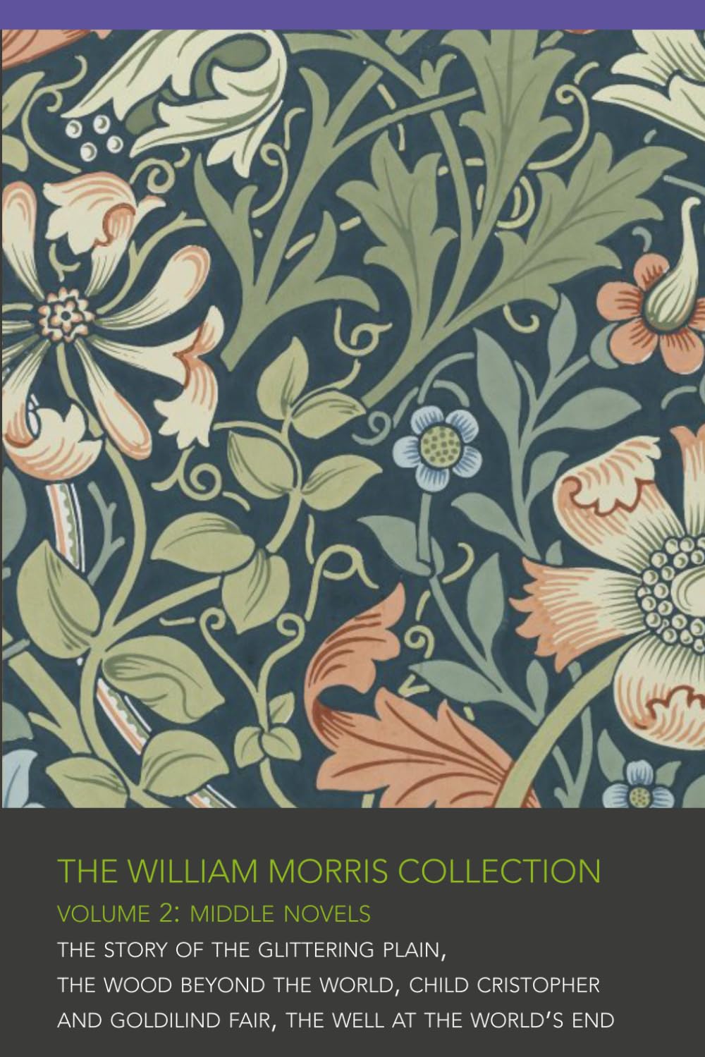 The William Morris Collection – Volume 2: Middle Novels