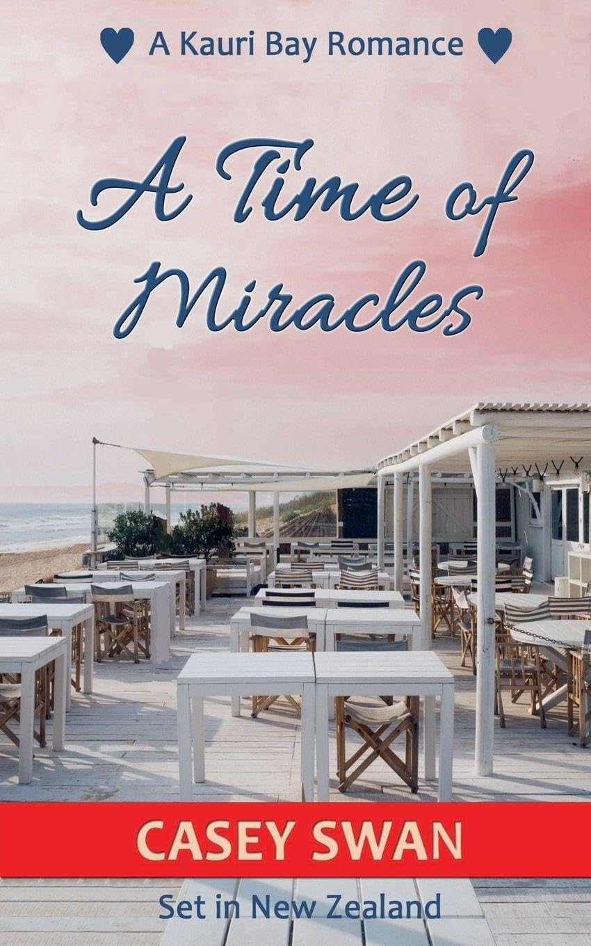 A Time of Miracles: 6 (Kauri Bay)