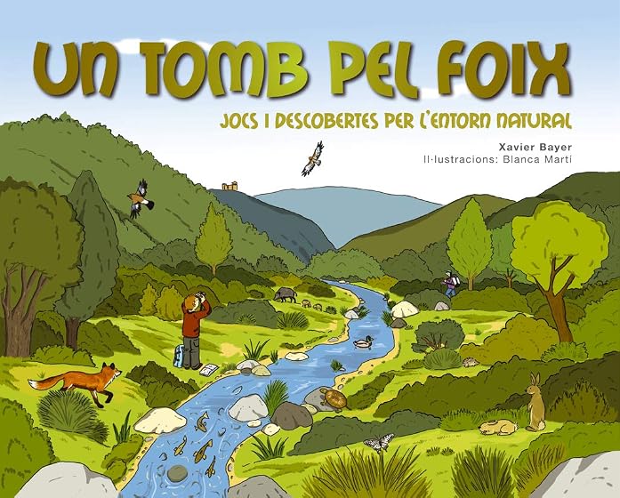 Un tomb pel foix: Jocs i descobertes per l'entorn natural