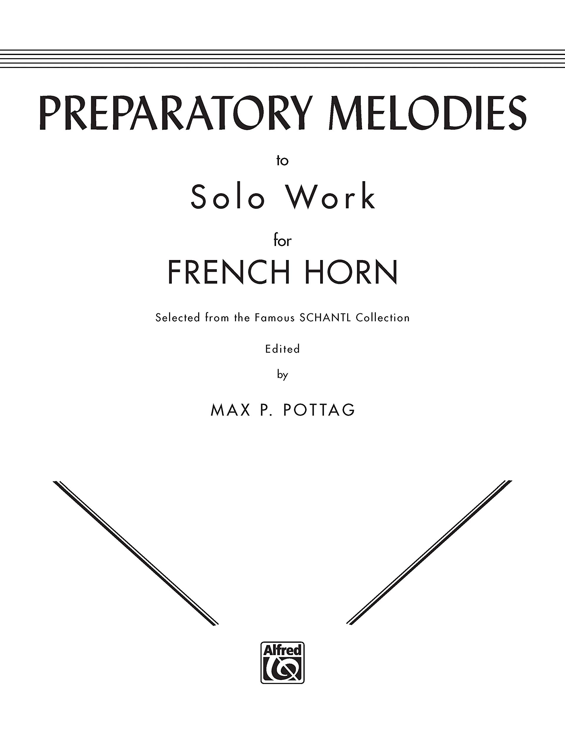 Preparatory Melodies to Solo Work for French Horn (from Schantl)