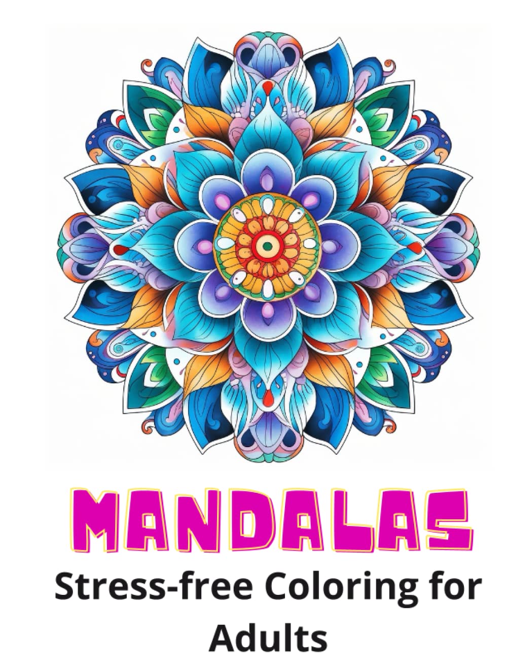 50 Easy Mandala - Adults Coloring Book for Beginners and Relaxation Adults