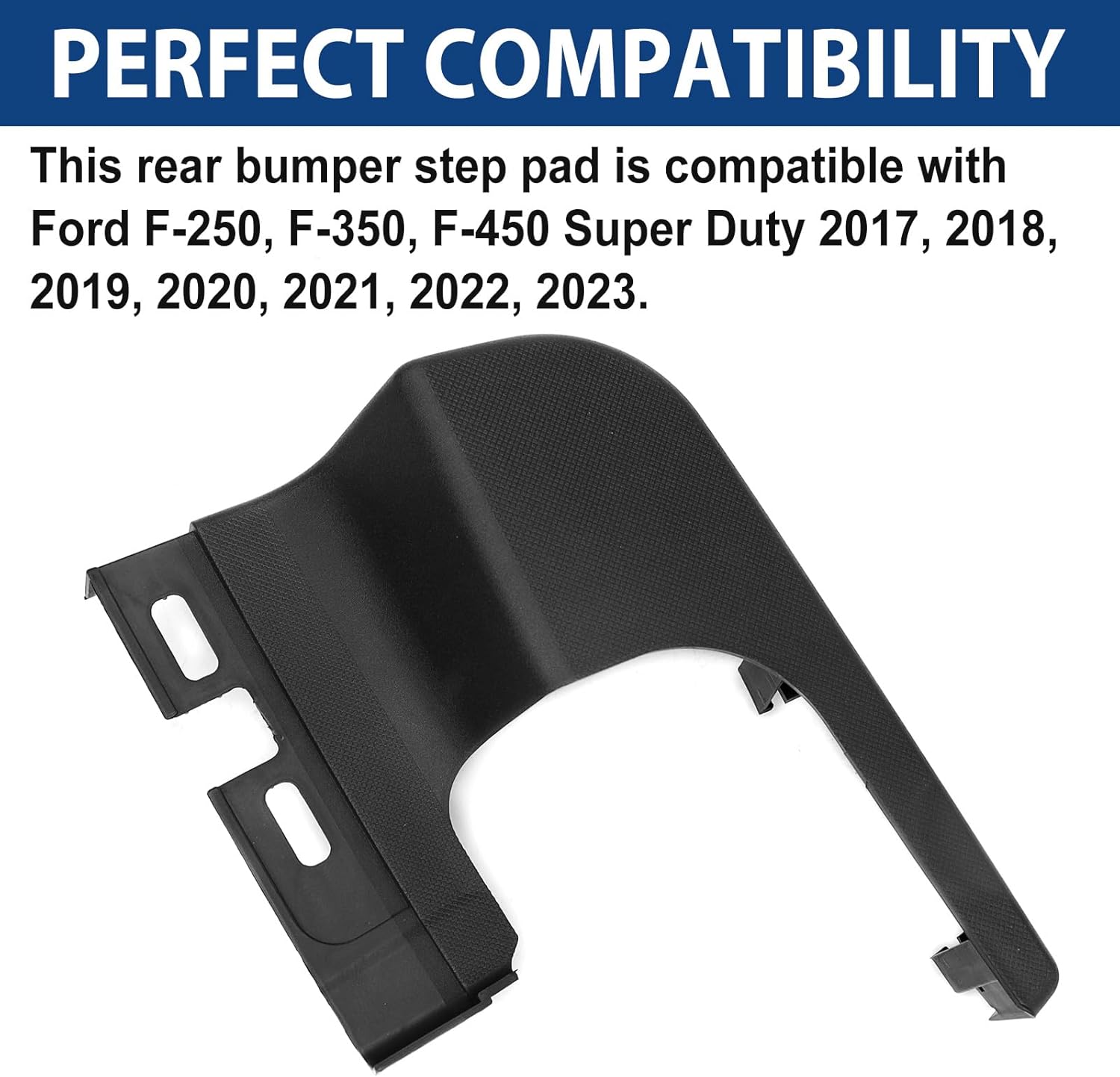 HC3Z17B807BD Rear Bumper Step Pad - Compatible with 2017-2023 Ford F-250 F-350 F-450 Super Duty, Rear Driver and Passenger Side End Cap Step Pad, Replace FO1191148