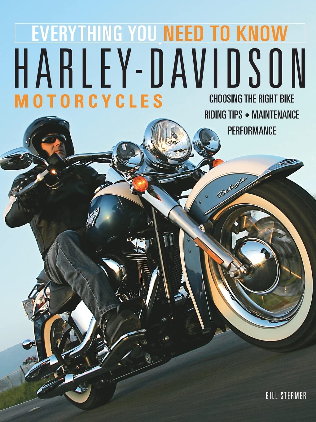 Harley-Davidson Motorcycles: Everything You Need to Know Paperback – Illustrated, 15 December 2007