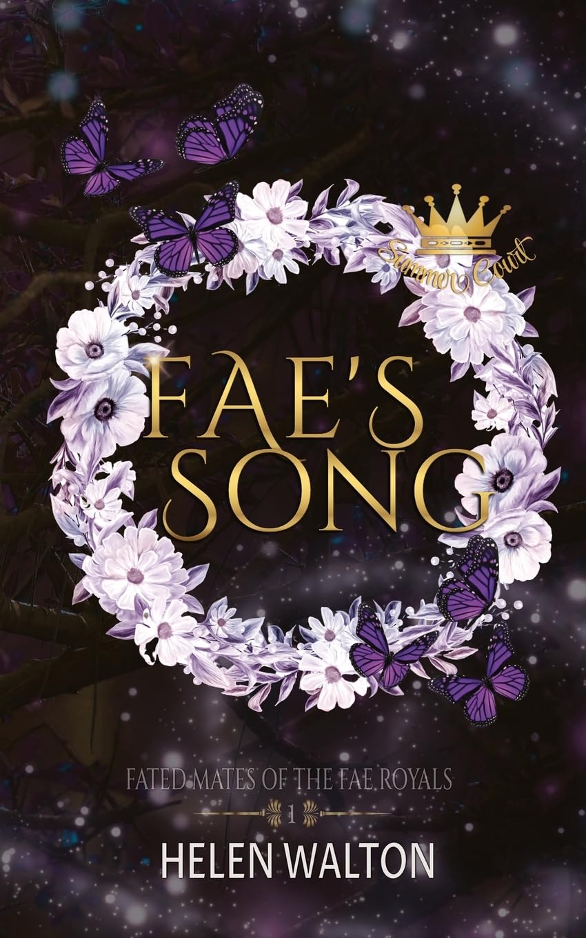 Fae's Song: Fated Mates of the Fae Royals: 1 (Summer Court)