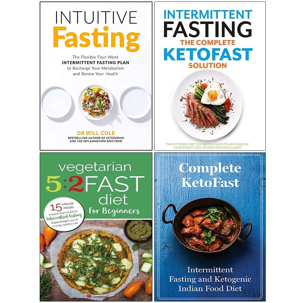 Intuitive Fasting, The Complete KETOFAST Solution Intermittent Fasting, Vegetarian 5:2 Fast Diet for Beginners, Complete KetoFast 4 Books Collection Set
