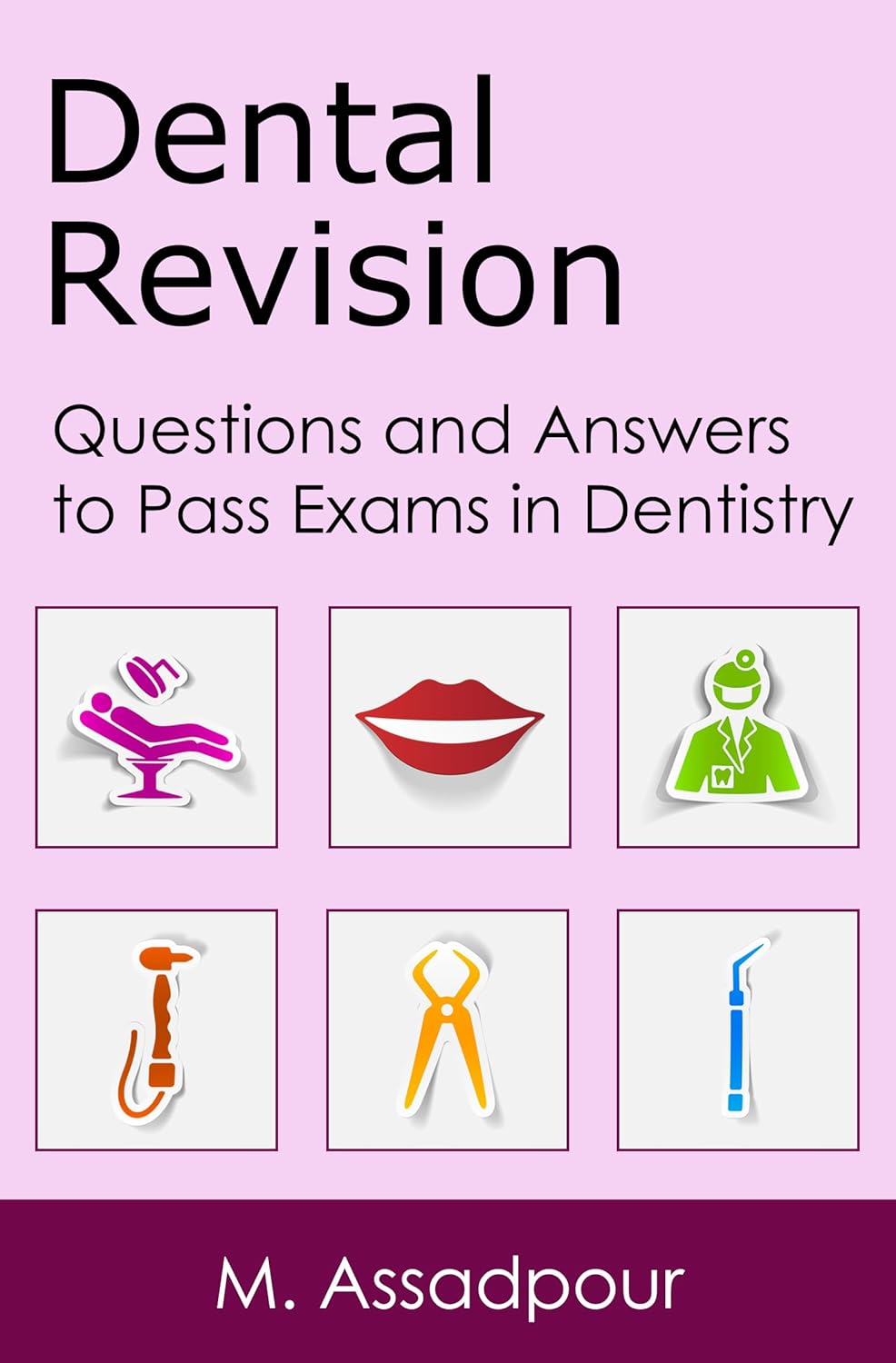 Dental Revision Questions and Answers to Pass Exams in Dentistry eBook