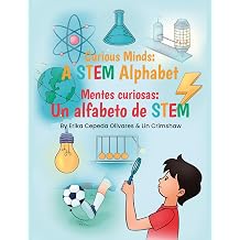 Curious Minds A STEM Alphabet Mentes Curiosas Un alfabeto de STEM