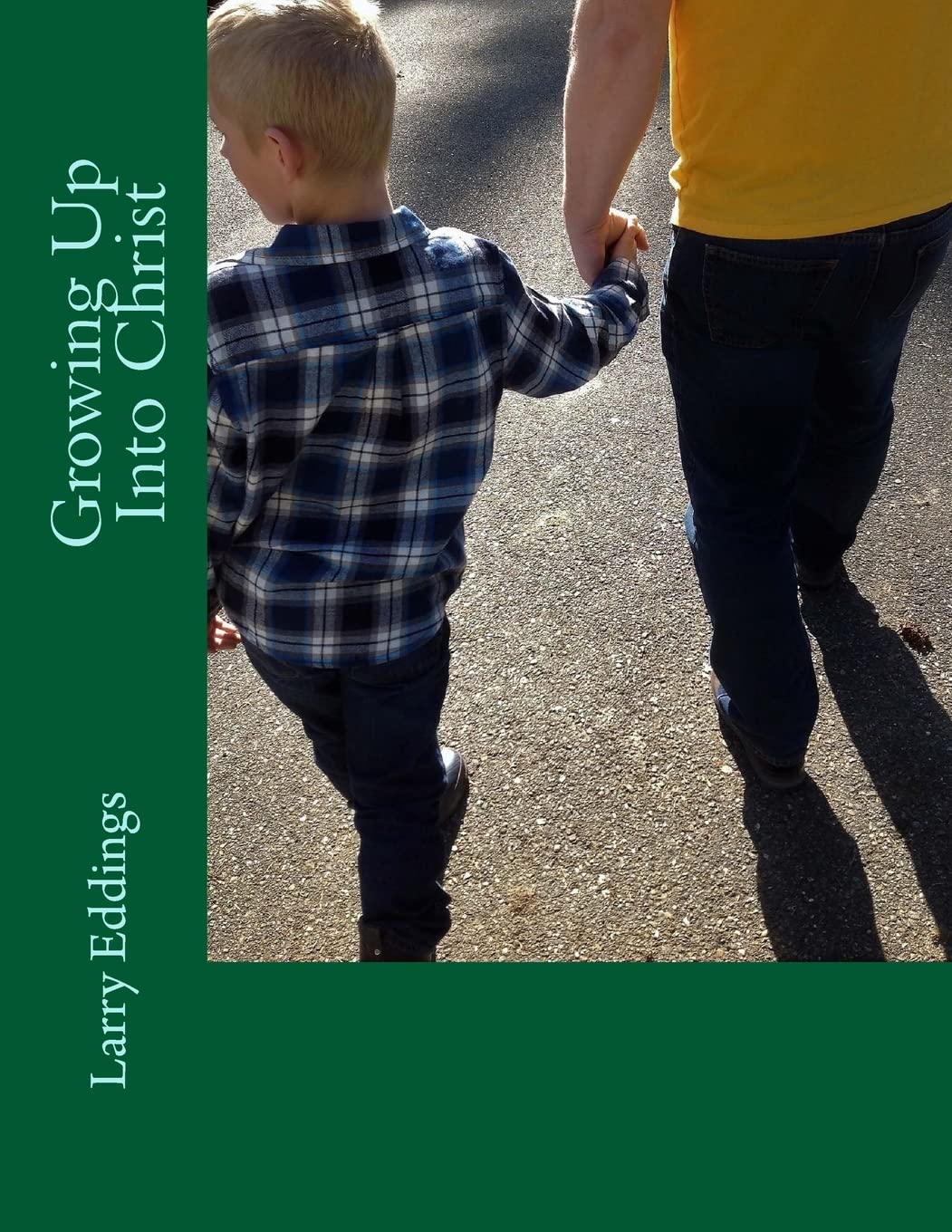 Growing Up Into Christ
