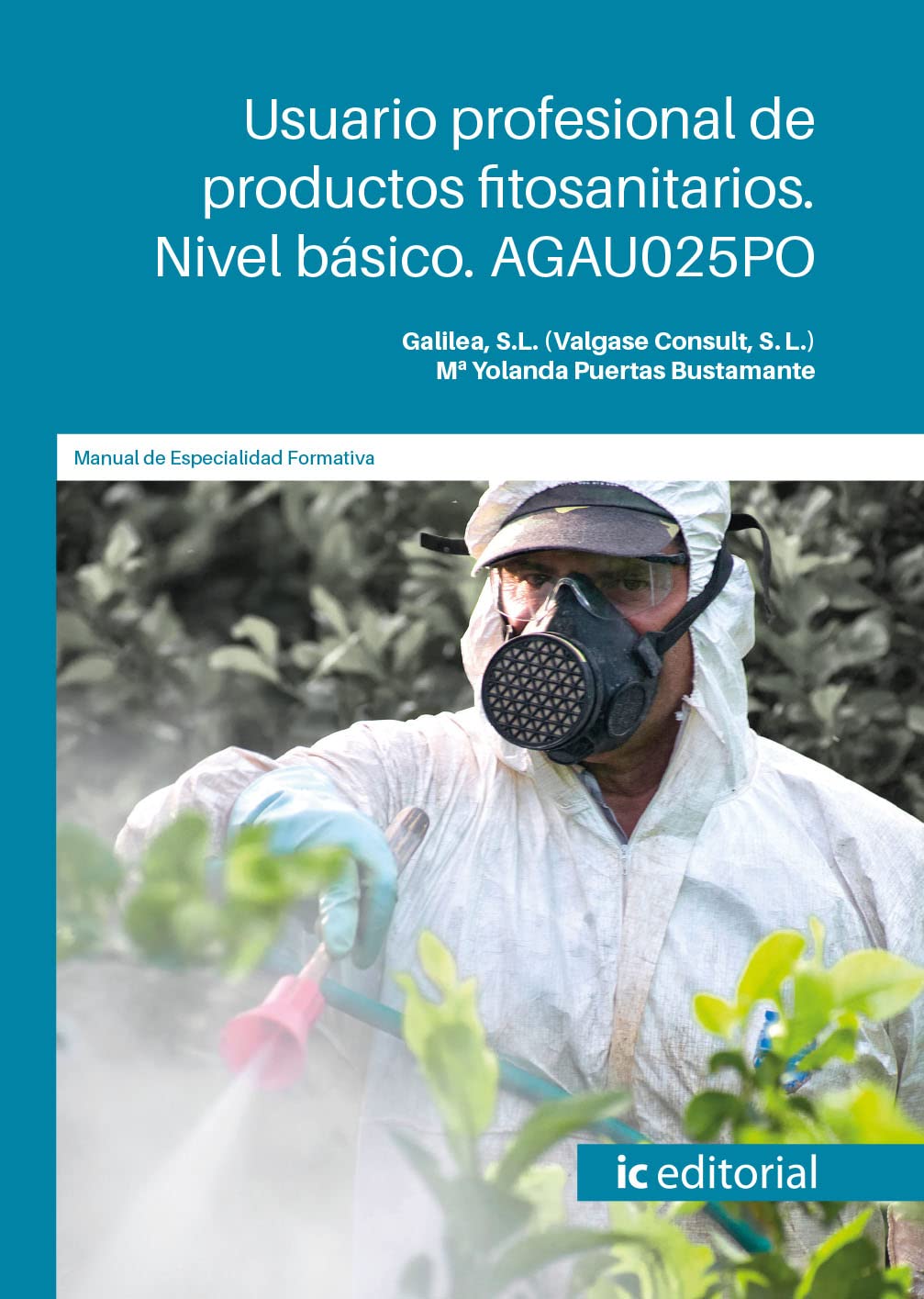 Usuario profesional de productos fitosanitarios. Nivel básico. AGAU025PO (FORMACION)