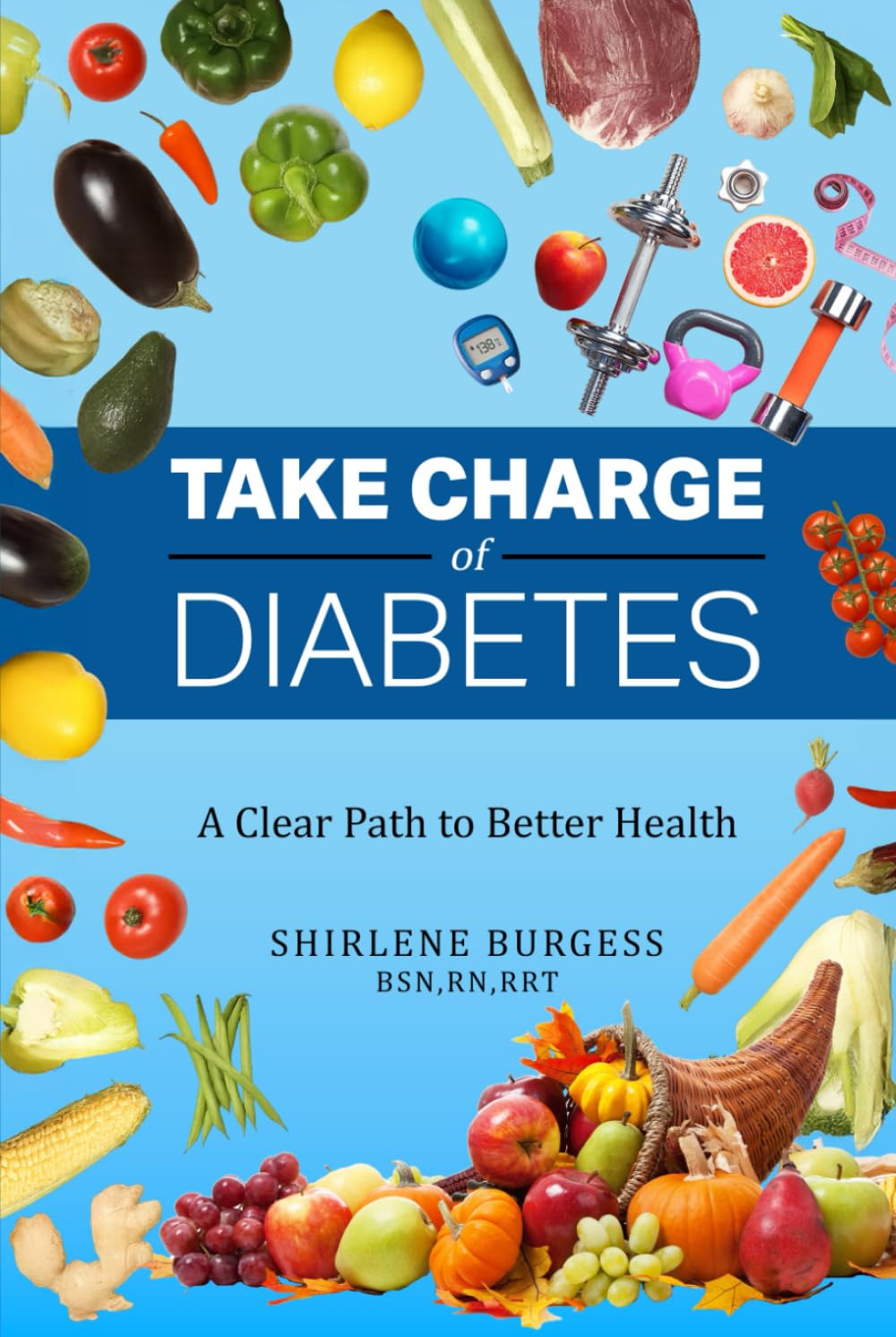 Take Charge of Diabetes: A Clear Path to Better Health