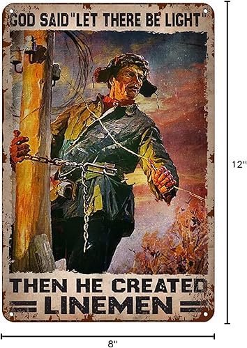 Miniatura 5 de Linemen - Letrero de metal con texto en inglés "God Said Let There Be Light Then He Created Linemen", placa retro para decoración de pared, regalo