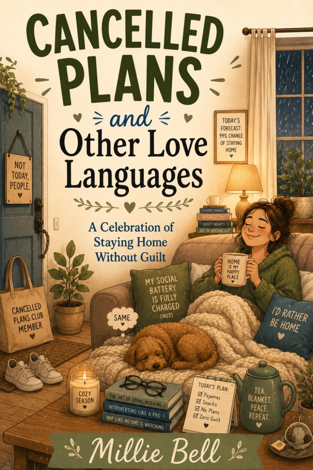 Cancelled Plans and Other Love Languages: A Celebration of Staying Home Without Guilt