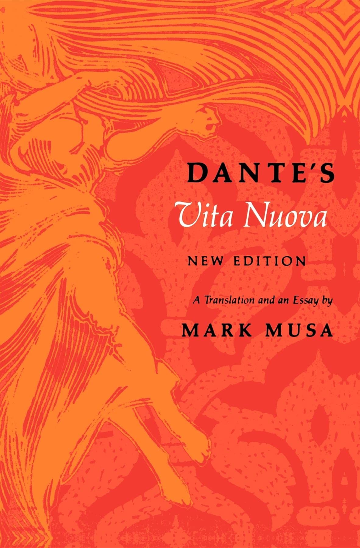 Dante's Vita Nuova, New Edition: A Translation and an Essay (Midland Book)