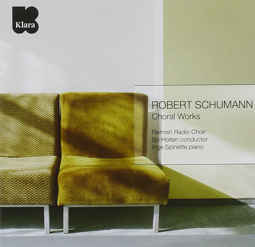 Schumann: Choral Works