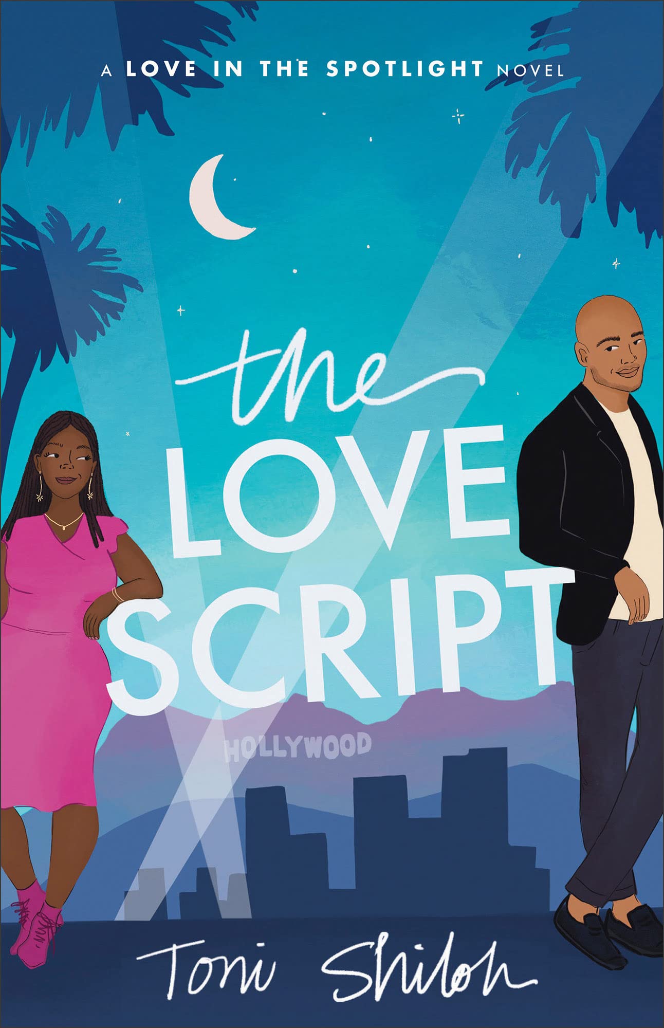The Love Script (Love in the Spotlight): (An African-American Christian Contemporary Romance Fiction Set in Hollywood)
