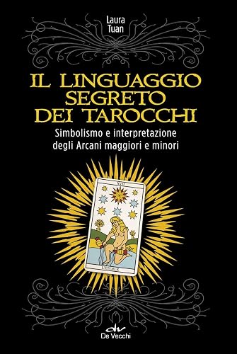 Il linguaggio segreto dei tarocchi