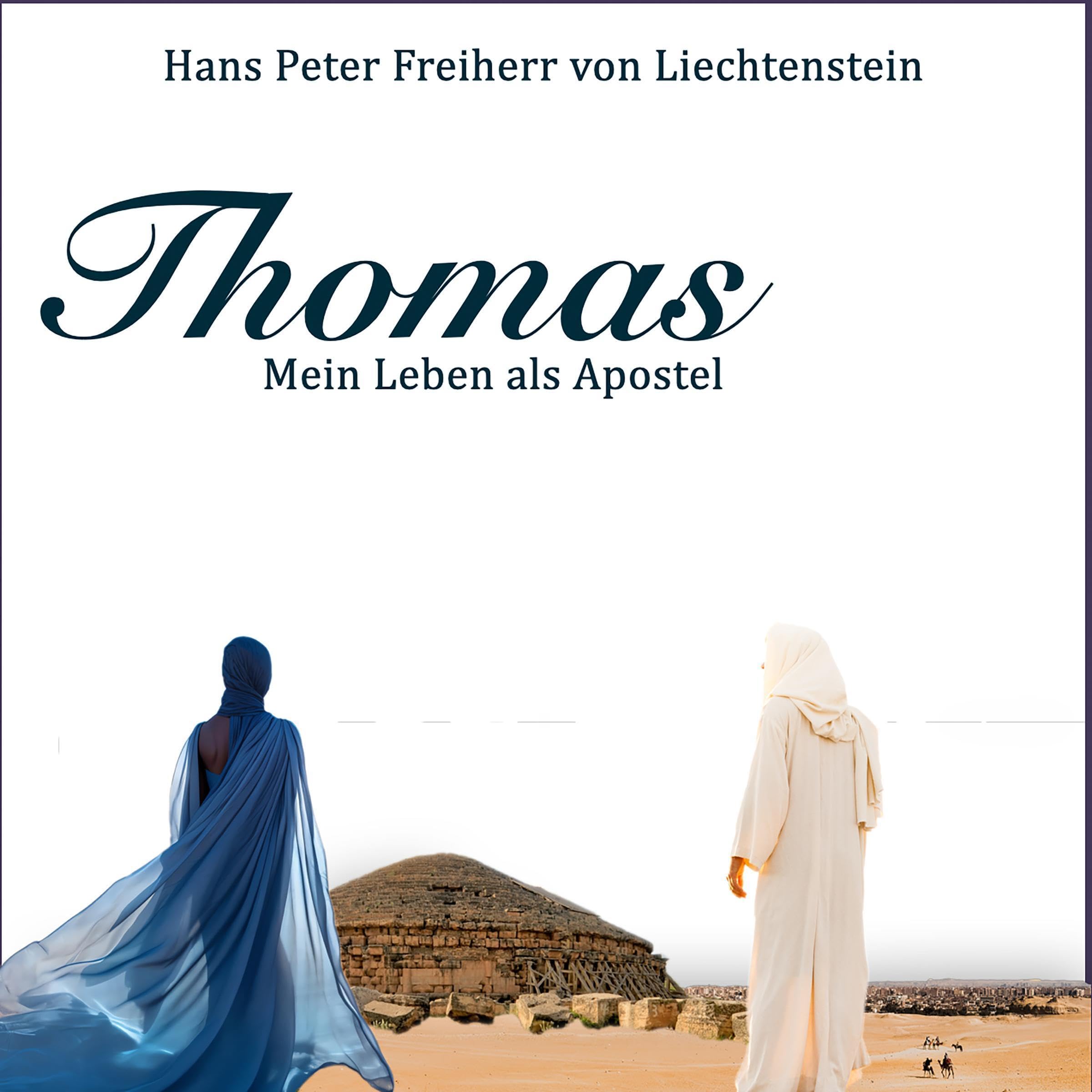Mein Leben als Apostel Thomas [My Life as Apostle Thomas]
