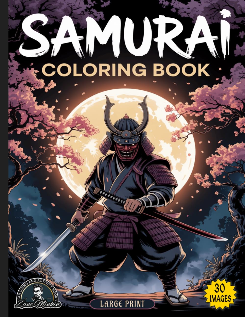 Samurai Coloring Book: 30 Enhanced Illustrations of Japanese Warriors in Armor and Mythic Japanese Scenes for Adults and Teens