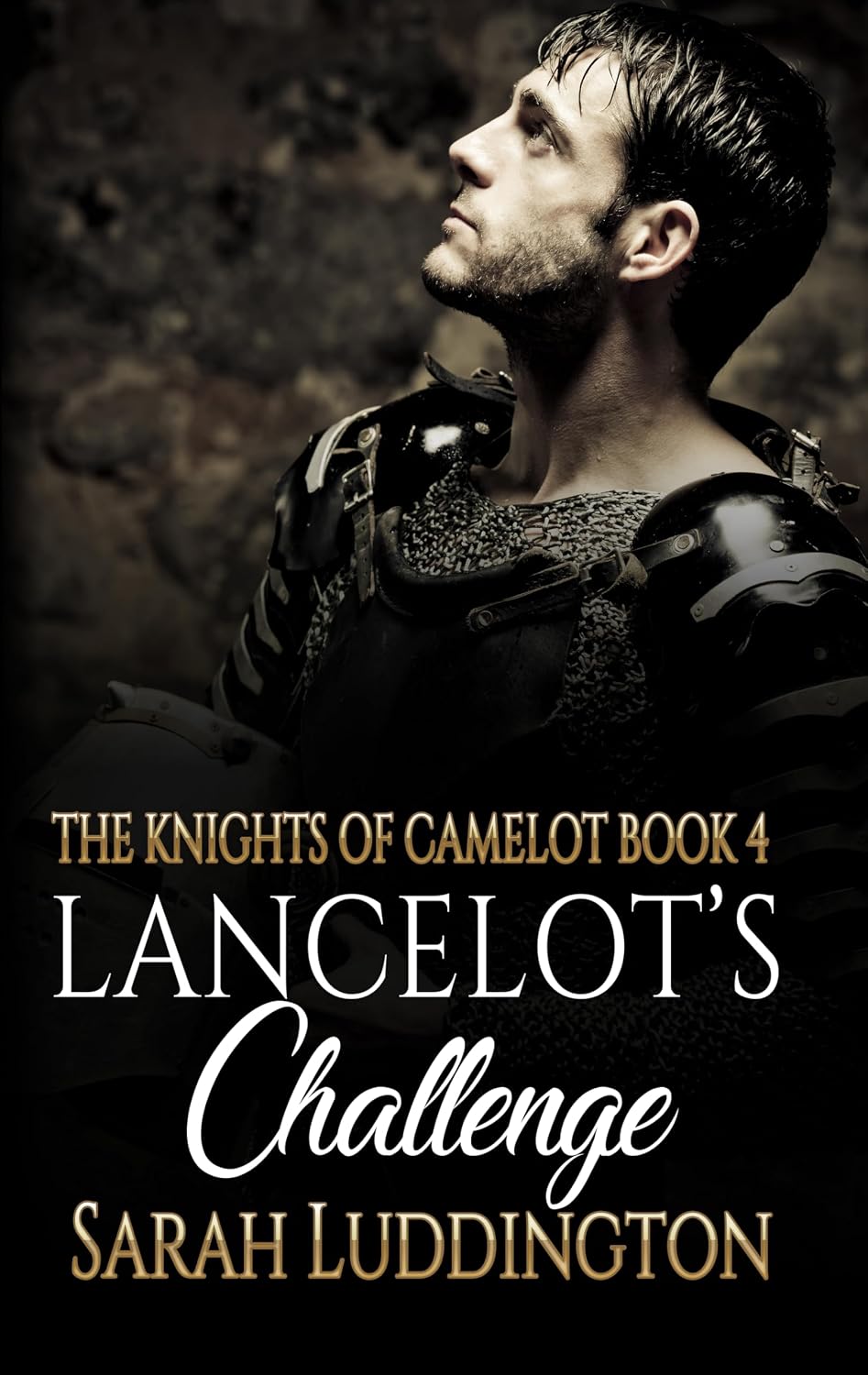 Lancelot's Challenge: An epic gay romantic fantasy (The Knight's of Camelot Book 4)