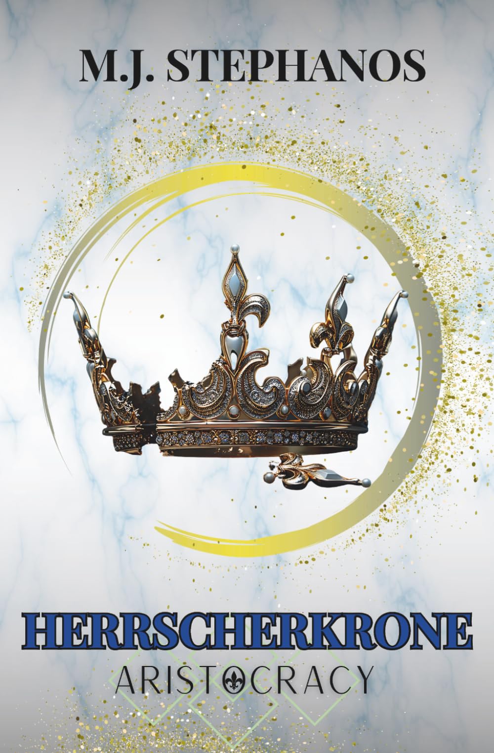 Herrscherkrone - Aristocracy 2 (Aristocracy-Series)
